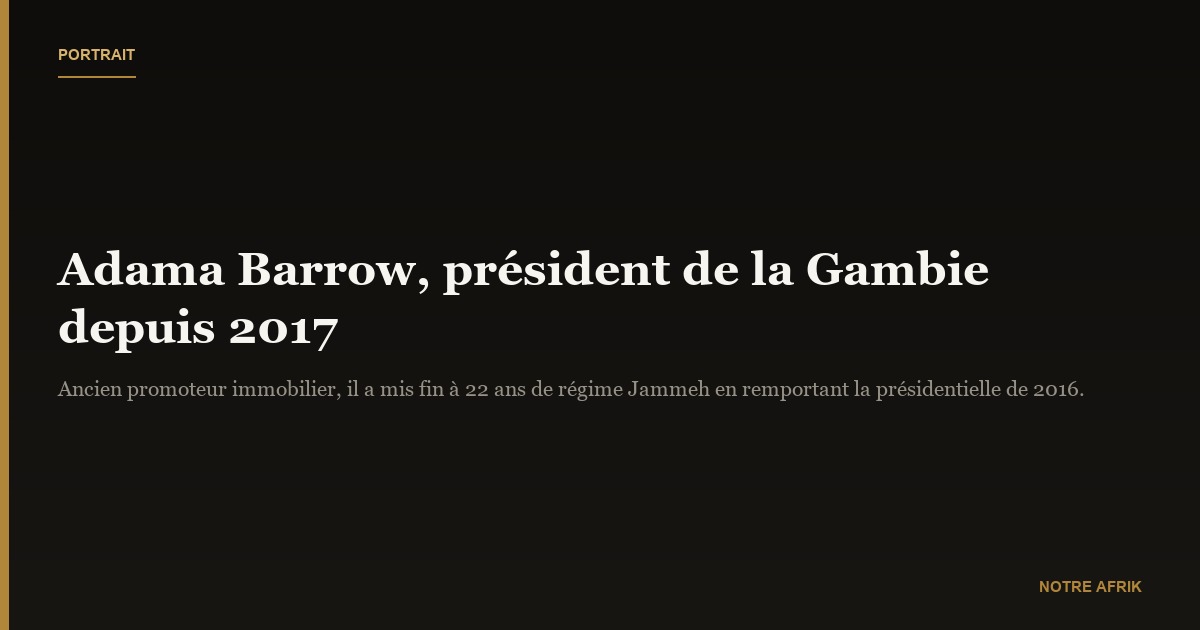 Adama Barrow : biographie, âge et parcours