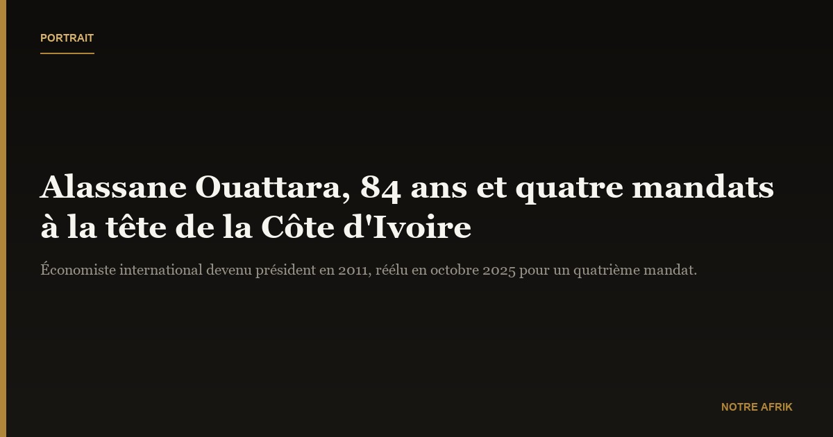 Alassane Ouattara : biographie, âge et parcours
