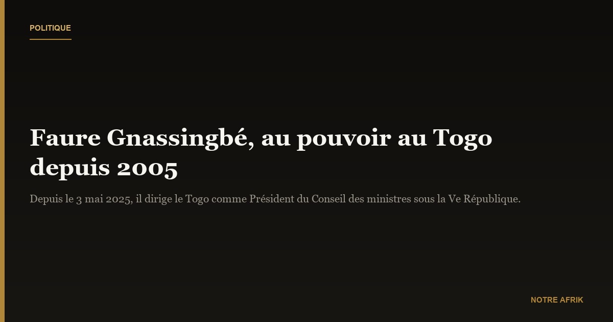 Faure Gnassingbé : biographie, âge et parcours