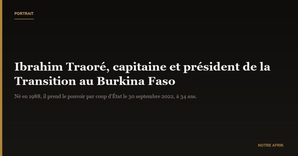 Ibrahim Traoré : biographie, âge et parcours