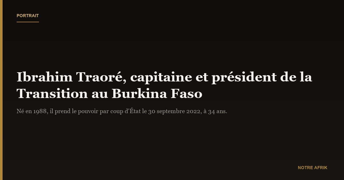 Ibrahim Traoré : biographie, âge et parcours