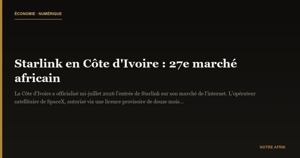 Starlink en Côte d'Ivoire : 27e marché africain
