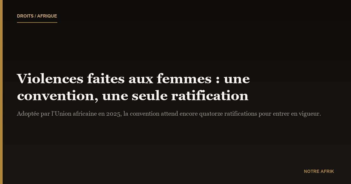 Convention africaine contre les violences faites aux femmes