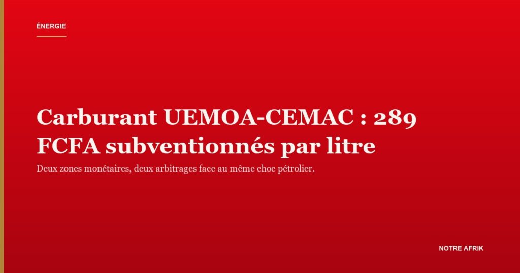 Station-service en zone franc : le carburant UEMOA-CEMAC vendu à un tarif administré