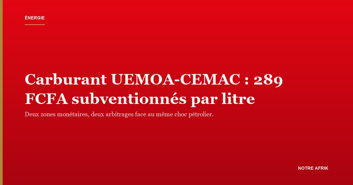 Station-service en zone franc : le carburant UEMOA-CEMAC vendu à un tarif administré