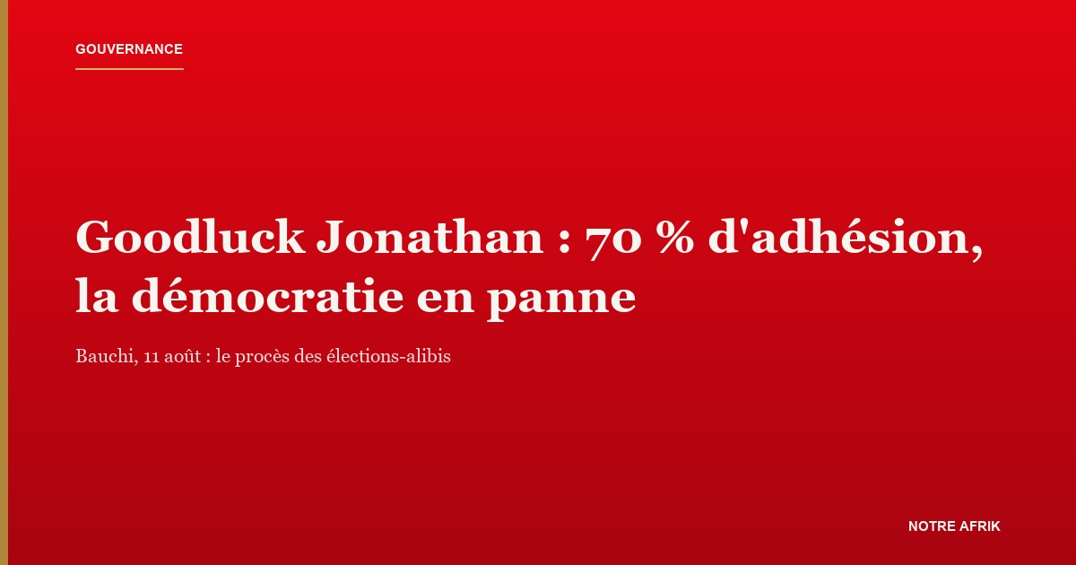Goodluck Jonathan à la Democracy Dialogue 2026 de Bauchi sur l'état de la démocratie en Afrique