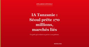 IA Tanzanie : Séoul prête 170 millions, marchés liés — carte-titre NotreAfrik
