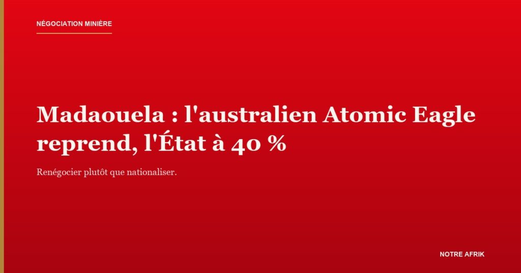 Minerai d'uranium, illustrant la reprise du projet Madaouela par Atomic Eagle au Niger