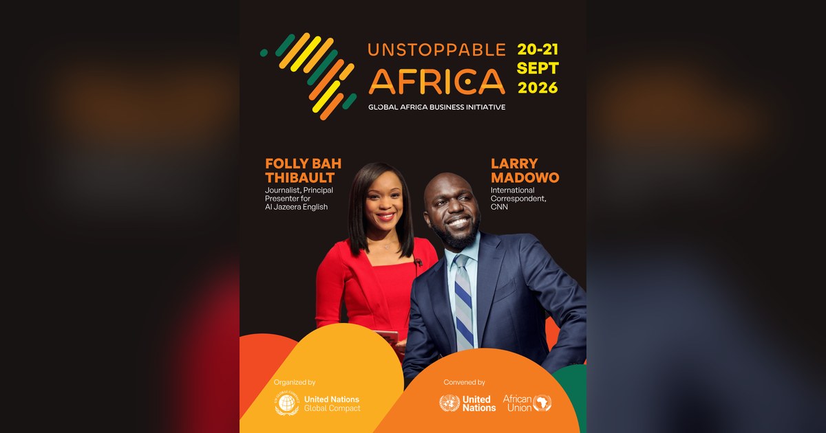 Unstoppable Africa — Unstoppable Africa 2026 rassemblera des chefs d’entreprise et des dirigeants africains et mondiaux